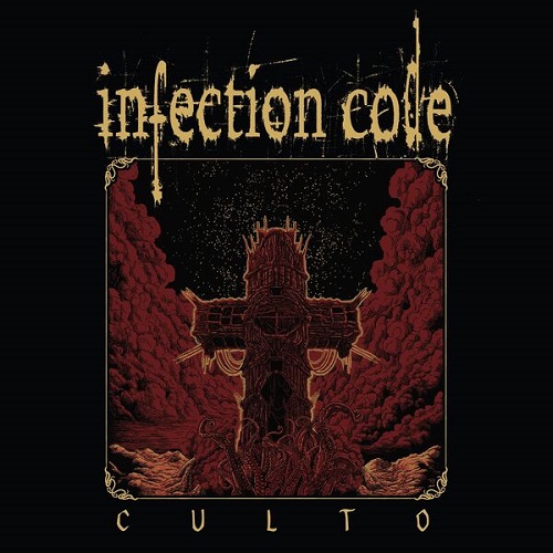 Infection Code - Culto 2025