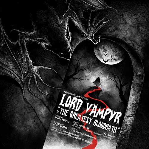 Lord Vampyr - The Greatest Bloodbath 2025