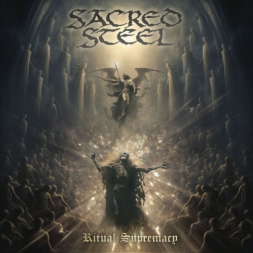 Sacred Steel - Ritual Supremacy 2025