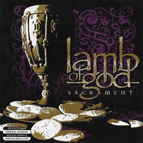 Lamb Of God - Sacrament (2006)