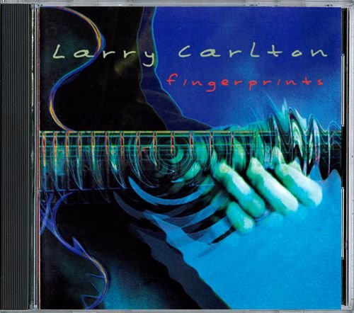LARRY CARLTON «Fingerprints» (DE 2000 Warner Bros. Records • 9362-47338-2)