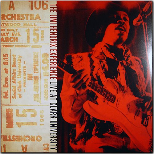 THE JIMI HENDRIX EXPERIENCE «Live At Clark University» (US LP 2010 Dagger Records ⁄ Sony Music • 88697 74520 1)