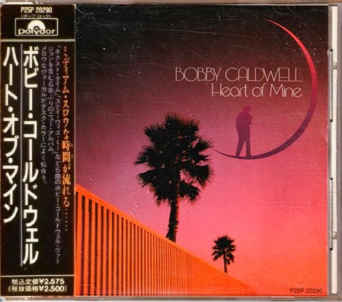 BOBBY CALDWELL «Heart Of Mine» (JP 1989 Polydor K.K. • P25P 20290)