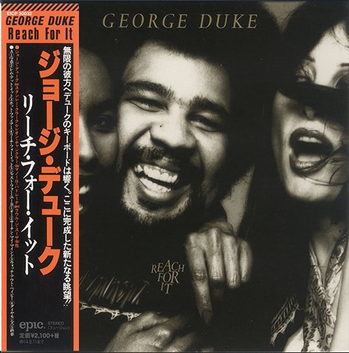 GEORGE DUKE «Reach For It» (1977) (JP 2014 Epic ⁄ Sony Music Int’l. • EICP 30032)