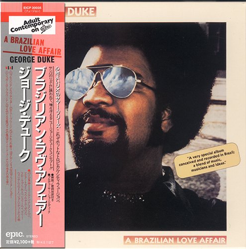 GEORGE DUKE «A Brazilian Love Affair» (1980) (JP 2014 Epic ⁄ Sony Music Int’l. • EICP 30035)