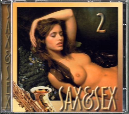 VA «Sax & Sex 2» (EU 1997 Pan Music ⁄ Banana Records • CDSS02)