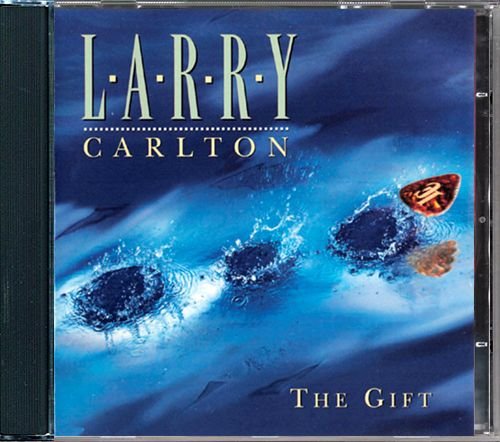 LARRY CARLTON «The Gift» (DE 1996 GRP Records, Inc. • GRP 98542)