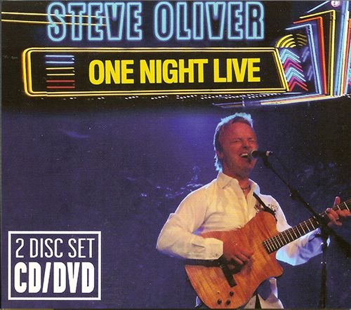 STEVE OLIVER «One Night Live» (US 2008 NuGroove Music LLC • NUG-2008-2)
