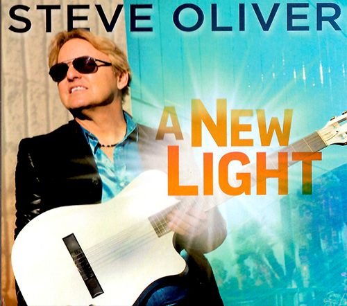 STEVE OLIVER «A New Light» (US 2023 Wide Sky Records • WSR0010)