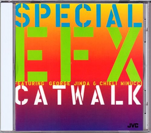 SPECIAL EFX «Catwalk» (US 1994 JVC Musical Industries, Inc. • JVC-2038-2)