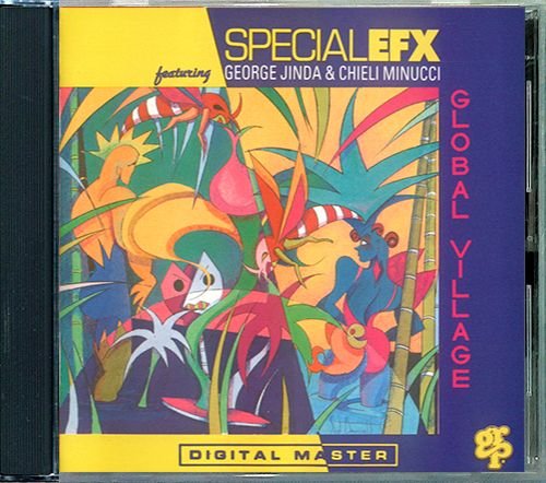 SPECIAL EFX «Global Village» (AT 1992 GRP Records, Inc. • GRP 96702)