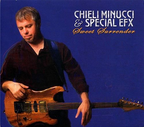 SPECIAL EFX, CHIELI MINUCCI «Sweet Surrender» (US 2007 Shanachie Records Corp. • SH 5145