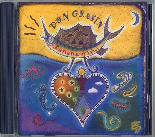 DON GRUSIN «Banana Fish» (DE 1994 GRP Records, Inc. • GRP 97792)