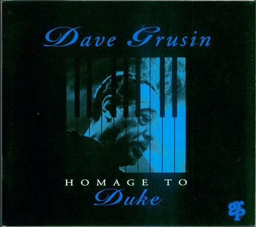 DAVE GRUSIN «Homage To Duke» (DE 1993 GRP Records, Inc. • GRP 97222)