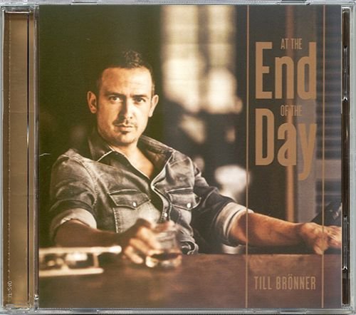 TILL BRÖNNER «At The End Of The Day» (DE 2010 Universal Music GmbH • 0602527513683)
