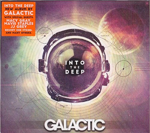 GALACTIC «Into The Deep» (US 2015 Mascot Label Group • PRD 74602)