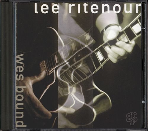 LEE RITENOUR «Wes Bound» (DE 1993 GRP Records, Inc. • GRP 97052)