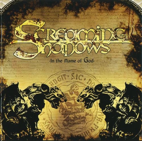 Screaming Shadows - In The Name Of God (2006)