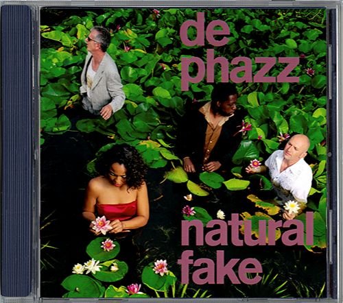 DE-PHAZZ «Natural Fake» (DE 2005 Universal Jazz Germany • 9870217)