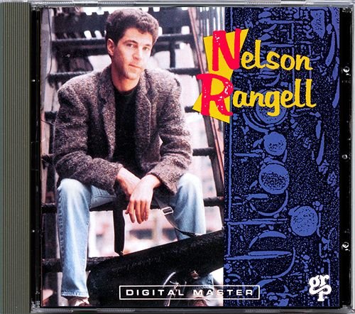 NELSON RANGELL «Nelson Rangell» (US 1990 GRP Records, Inc. • GRP 9624)