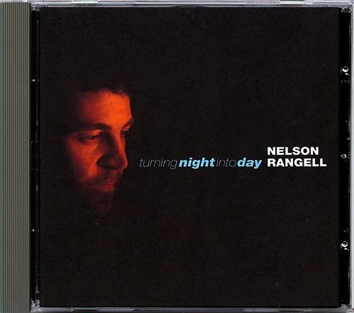 NELSON RANGELL «Turning Night Into Day» (DE 1997 GRP Records, Inc. • GRP 98642)