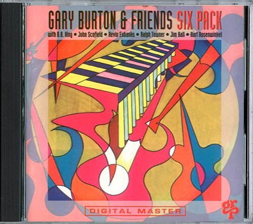 GARY BURTON & FRIENDS «Six Pack» (US 1992 GRP Records, Inc. • GRD 9685)