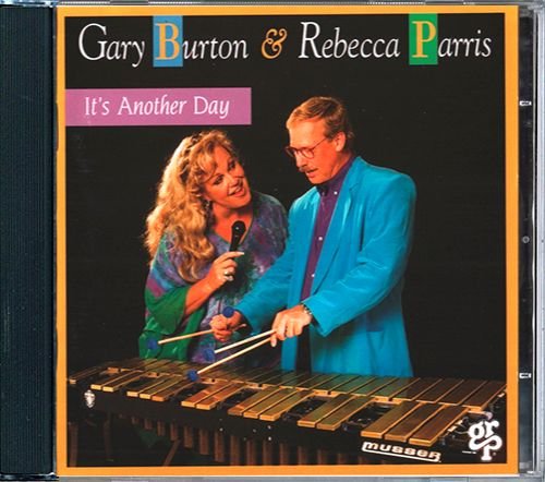 GARY BURTON, REBECCA PARRIS «It’s Another Day» (FR 1994 GRP Records, Inc. • GRP 97382)