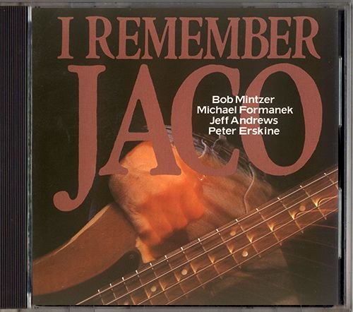 BOB MINTZER «I Remember Jaco» (DE 1991 BMG Victor, Inc. • PD 90618)