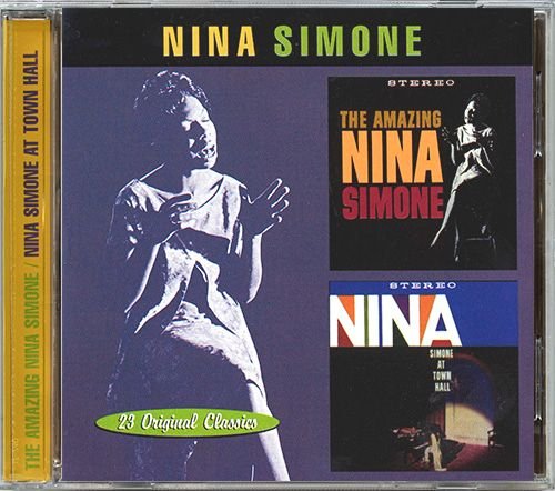 NINA SIMONE «The Amazing ⁄ At Town Hall» (US 1998 Rhino Entertainment Company • COL-CD-6206)