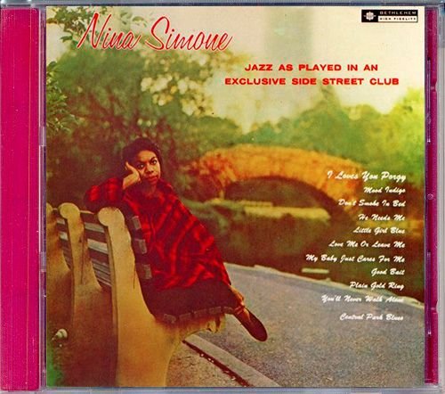 NINA SIMONE «Jazz As Played In An Exclusive Side Street Club» (1958) (US 1986 Bethlehem Music, Inc. • BCP-6028)