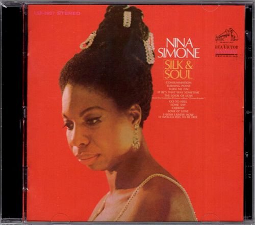 NINA SIMONE «Silk & Soul» (1967) (DE 2006 Sony BMG Music • 82876 73335 2)