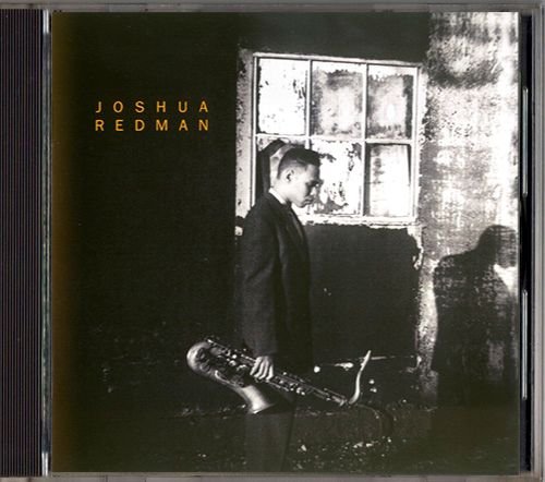 JOSHUA REDMAN «Joshua Redman» (DE 1993 Warner Music GmbH • 9362-45242-2)
