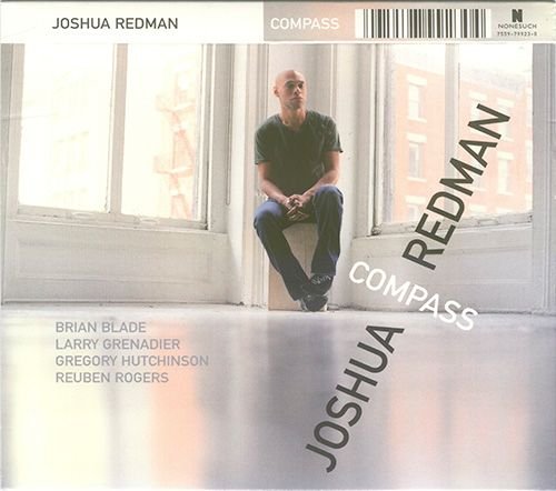 JOSHUA REDMAN «Compass» (DE 2009 Nonesuch Records Inc. • 7559-79923-0)