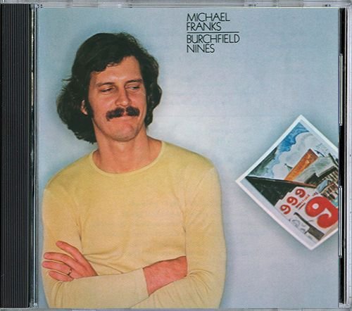 MICHAEL FRANKS «Burchfield Nines» (1978) (US 1990 Warner Bros. Records Inc. • 3167-2)