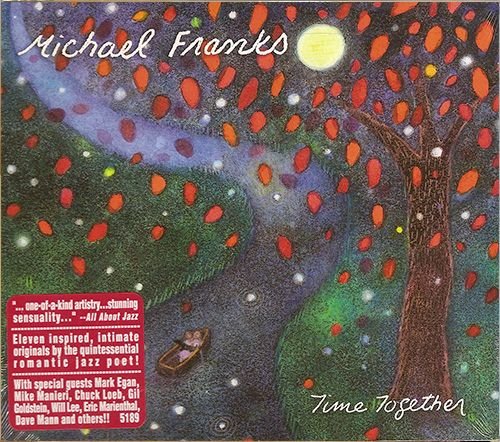 MICHAEL FRANKS «Time Together» (US 2011 Shanachie Entertainment Corp. • SH 5189)