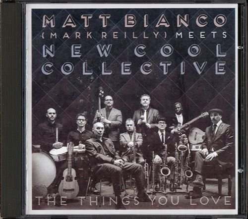 MATT BIANCO «The Things You Love» (DE 2016 Edel Germany GmbH • 0211619EMU)