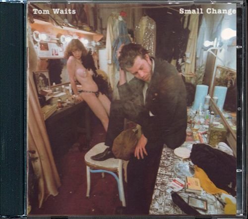 TOM WAITS 1976. «Small Change» (US 1989 WEA International Inc. • 1078-2)