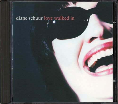 DIANE SCHUUR «Love Walked In» (US 1996 GRP Records, Inc. • GRD-9841)