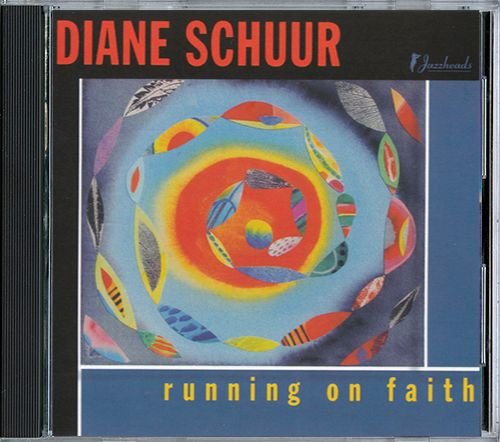 DIANE SCHUUR «Running On Faith» (RU 2020 Jazzheads, Inc. • JH1243)