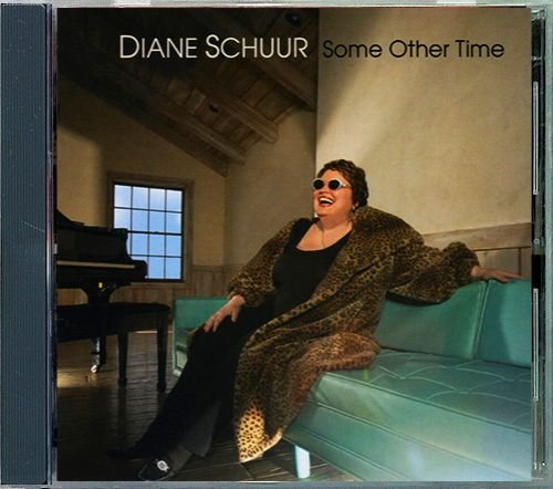 DIANE SCHUUR «Some Other Time» (EU 2008 Concord Music Group, Inc. • HUCD 3138)