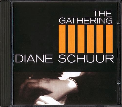 DIANE SCHUUR «The Gathering» (DE 2011 Vanguard Records, Inc. • 78167-2)