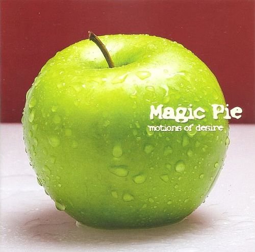 Magic Pie - Motions of Desire (2005)