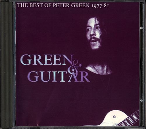 PETER GREEN 1988. «The Best Of…» (RU 1997 CD Media Records • 2139-M3-97)