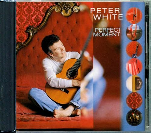 PETER WHITE «Perfect Moment» (US 1998 Columbia ⁄ Sony Music • CK 69013)