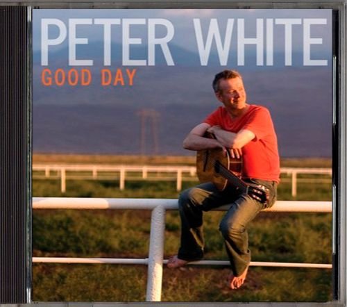 PETER WHITE «Good Day» (US 2009 Concord Music Group, Inc. • PKR-31006-02)