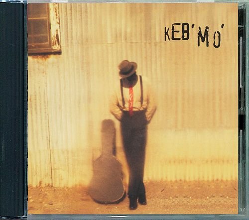 KEB’ MO’ «Keb’ Mo’» (AT 1994 Epic ⁄ Sony Music • EPC 478173 2)