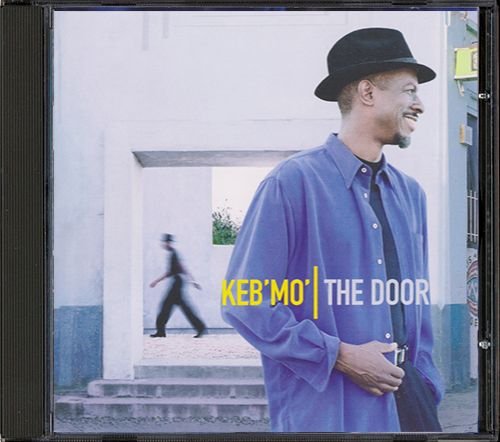KEB’ MO’ «The Door» (AT 2000 Epic ⁄ Sony Music • FFM 501000 2)
