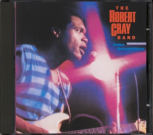 THE ROBERT CRAY BAND 1985. «False Accusations» (DE 1986 PolyGram Records, Inc. • 830 246-2)