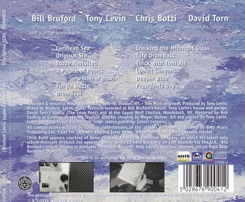 Bill Bruford, Tony Levin with David Torn, Chris Botti - Bruford Levin Upper Extremities (1999)