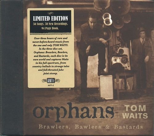 TOM WAITS «Orphans» (NL 3 × CD 2006 Anti- Epitaph Records • 6677-2)